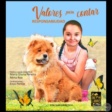 VALORES PARA CONTAR Responsabilidad -Textos y guía didáctica: MARÍA GLORIA PEREIRA / MIRTA ROA - Año 2022